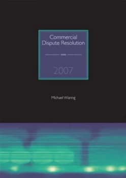 Commercial Dispute Resolution by Michael Waring Paperback
