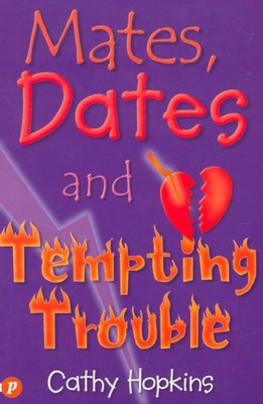 Mates Dates and Tempting Trouble by Cathy Hopkins Paperback