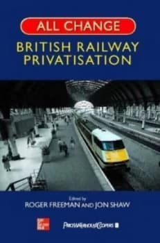 All Change by Roger Freeman and Jon Shaw Hardback