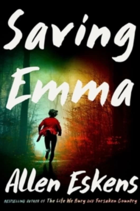 Saving Emma. Hardback. By Allen Eskens Books