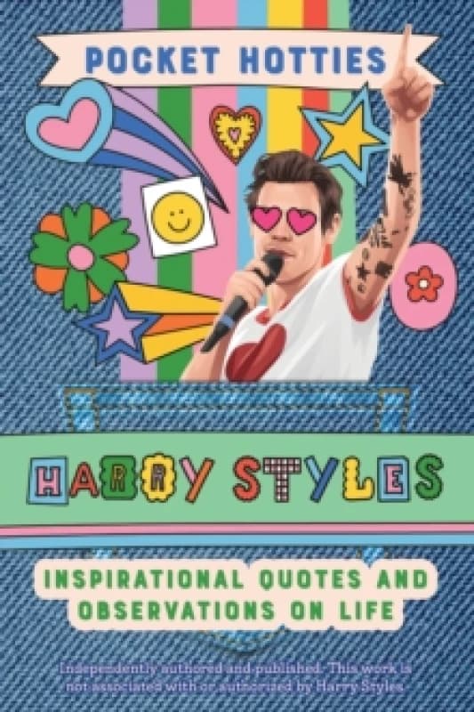 Pocket Hotties: Harry Styles : Inspirational Quotes and Observations on Life Hardback