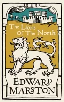 The Lions of the North : An action-packed medieval mystery from the bestselling author