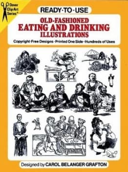 Ready-to-Use Old-Fashioned Eating and Drinking Illustrations by Carol Grafton Paperback