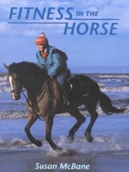 Fitness in the Horse by Susan Mcbane Paperback