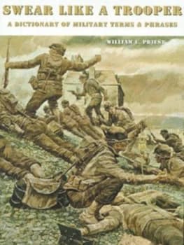 Swear like a Trooper by William L Priest Hardback