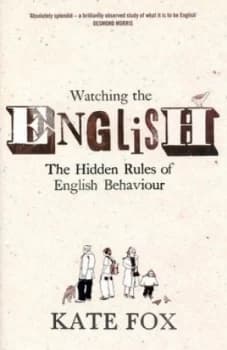 Watching the English by Kate Fox Hardback