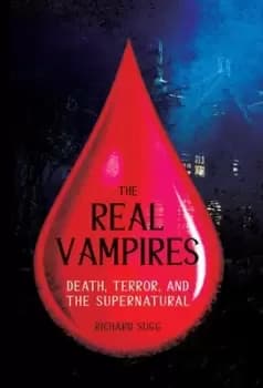 The real vampires by Richard Sugg