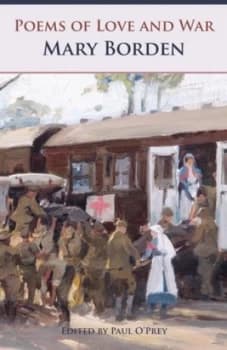 Poems of Love and War by Mary Borden Paperback