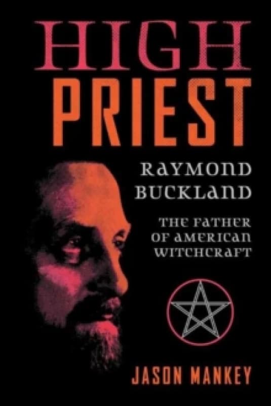 High Priest. Paperback. By Jason Mankey, Raymond Buckland Books
