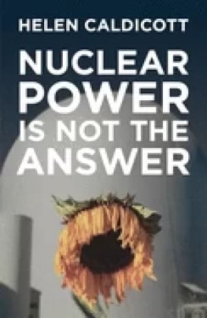 nuclear power is not the answer