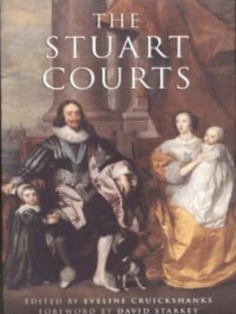 The Stuart Courts by Eveline Cruickshanks Hardback