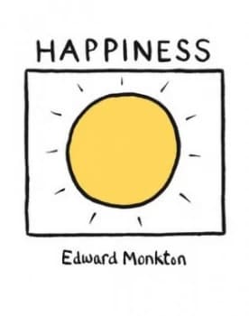 Happiness by Edward Monkton Hardback