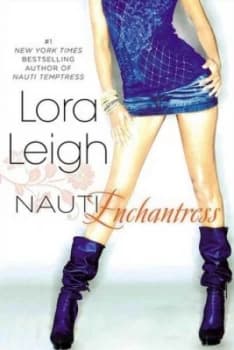 Nauti Enchantress by Lora Leigh Paperback