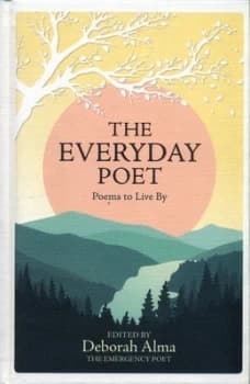 The Everyday Poet by Deborah Alma Hardback