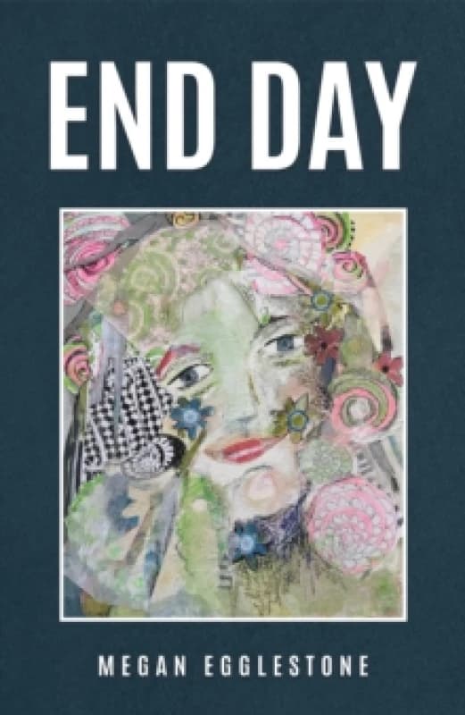 End Day. Paperback. By Megan Egglestone Books