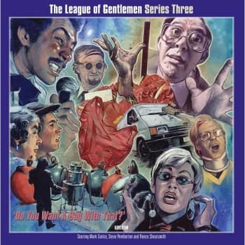 League Of Gentlemen - Series Three: Do You Want a Bad With That? Vinyl