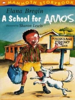 A School for Amos by Elana Bregin and Sharon Lewis Book