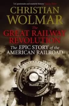The great railway revolution - Christian Wolmar - Paperback - Used