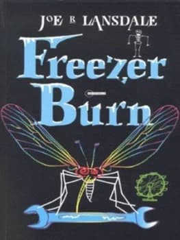 Freezer Burn by Joe R Lansdale Paperback