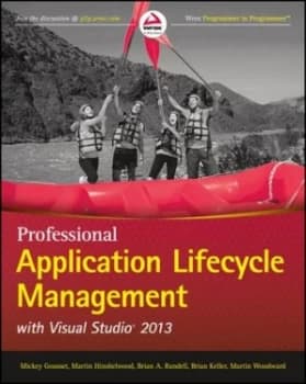 Professional Application Lifecycle Management with Visual Studio 2013 by Mickey Gousset Paperback