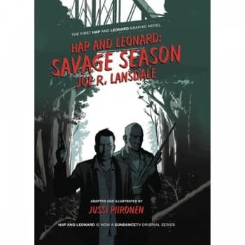 Hap & Leonard Savage Season