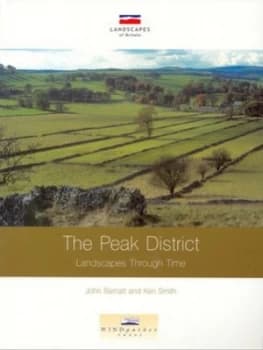 The Peak District by John Barnatt and Ken Smith and John Barnatt Paperback