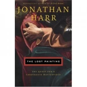 The Lost Painting by Jonathan Harr Book