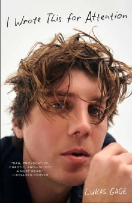 I Wrote This for Attention. Hardback. By Lukas Gage Books