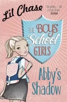The Boys' School Girls: Abby's Shadow