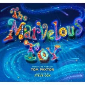 The Marvelous Toy by Tom Paxton Hardback