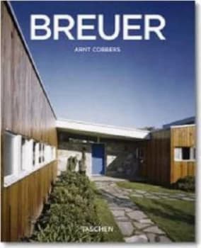 Marcel Breuer 1902-1981 by Arnt Cobbers Book