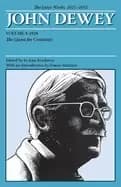 later works of john dewey volume 4 1925 1953 1929 the quest for certainty