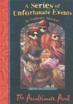 The Penultimate Peril by Lemony Snicket Hardback