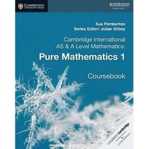 Cambridge International AS and A Level Mathematics: Pure Mathematics 1 Coursebook Paperback / softback 2018