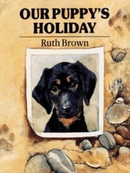 Our Puppys Holiday by Ruth Brown Paperback