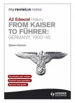 A2 Edexcel History. from Kaiser to Fhrer by Barbara Warnock Paperback
