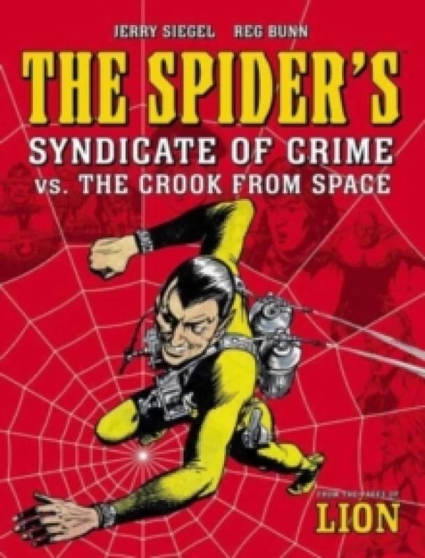 The Spider's Syndicate of Crime vs. The Crook From Space : Volume 2 Paperback / softback
