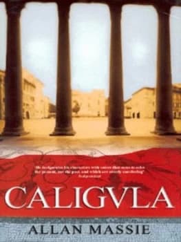 Caligula by Allan Massie Hardback