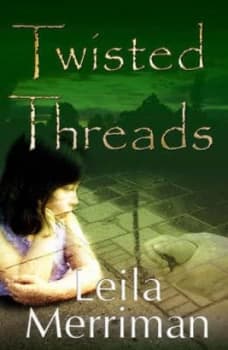 Twisted Threads by Leila Merriman Paperback