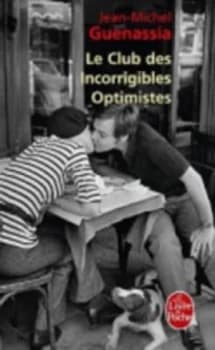 Club Des Incorrigibles Optimistes by Jean-Michel Guenassia Book