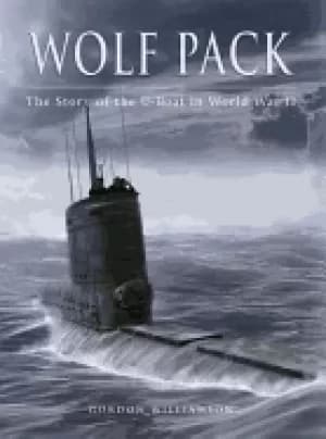 wolf pack the story of the u boat in world war ii
