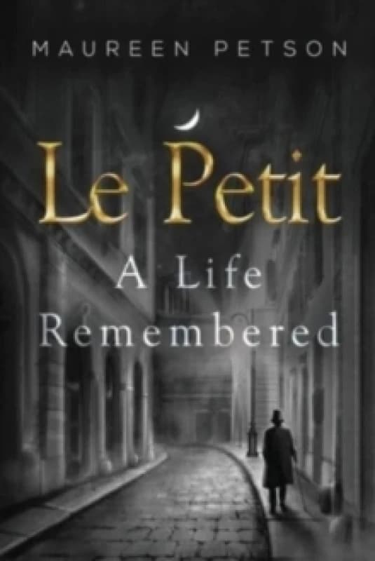 Le Petit: A Life Remembered Paperback / softback