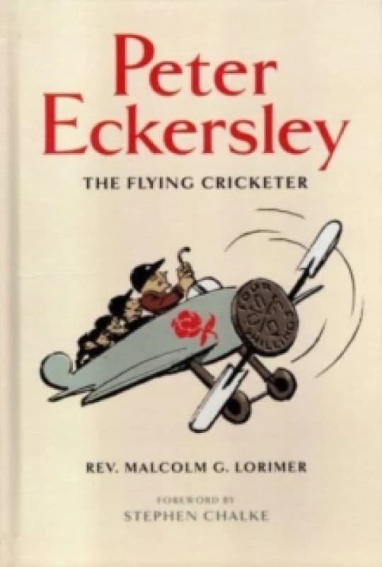 Peter Eckersley : The Flying Cricketer Paperback / softback
