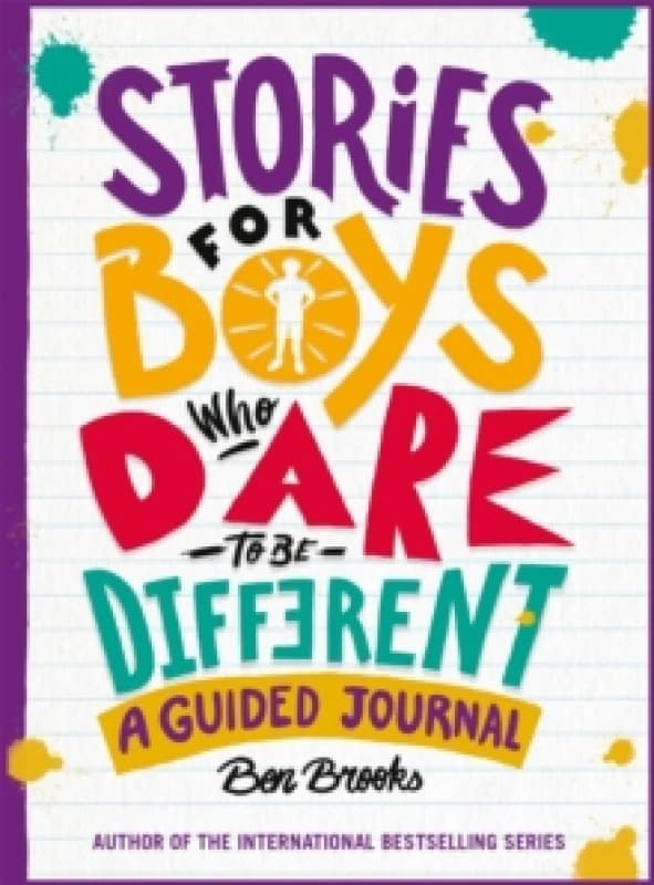 Ben Brooks Stories for Boys Who Dare to be Different Journal Book Multi unisex