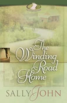 The Winding Road Home by Sally John Paperback