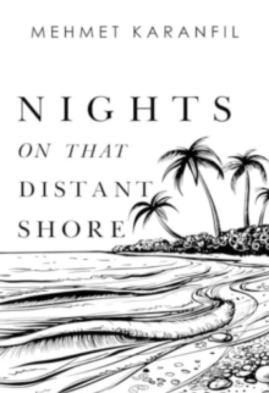 Nights on that Distant Shore Paperback / softback