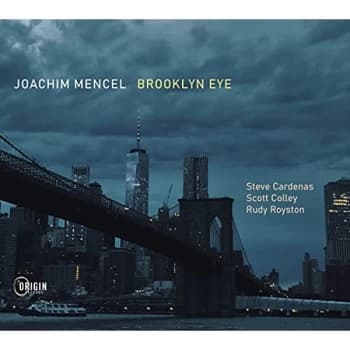 Joachim Mencel, Steve Cardenas, Scott Colley & Rudy Royston - Brooklyn Eye Vinyl