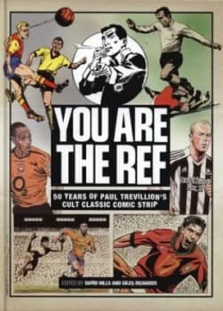 You Are the Ref by Paul Trevillion Hardback