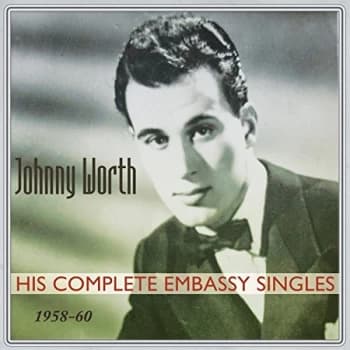 Johnny Worth - The Complete Embassy Singles CD