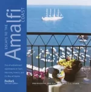 Escape to the Amalfi Coast by Robert I.C. Fisher